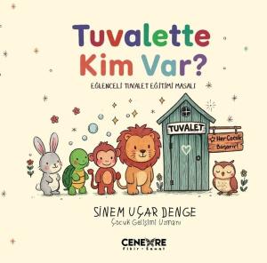 Tuvalette Kim var? Eğlenceli Tuvalet Eğitimi Masalı