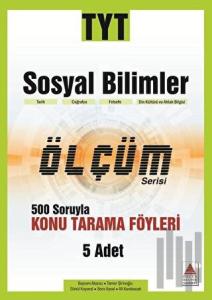 TYT Sosyal Bilimler Ölçüm Serisi 500 Soruyla Konu Tarama Föyleri