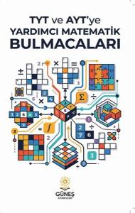 TYT ve AYT'ye Yardımcı Matematik Bulmacaları