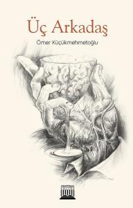 Üç Arkadaş