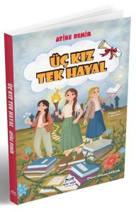 Üç Kız Tek Hayal