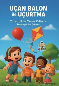Uçan Balon İle Uçurtma
