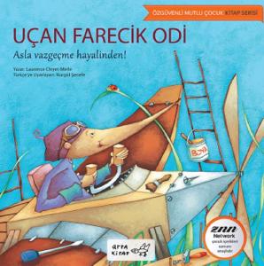 Uçan Farecik Odi-Özgüvenli Mutlu Ço