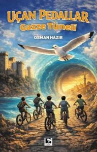 Uçan Pedallar - Gazze Tüneli
