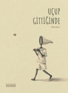 Uçup Gittiğinde