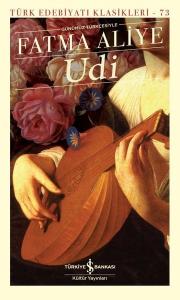 Udi - Türk Edebiyatı Klasikleri 73 (Ciltli)