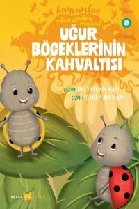 Uğur Böceklerinin Kahvaltısı - Hayvanlar Aleminden Masallar 8