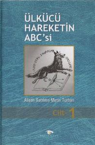 Ülkücü Hareketin ABC'si (3 Cilt Takım) (Ciltli)