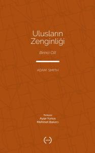 Ulusların Zenginliği Cilt 1