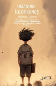 Umandre: İlk Dokunuş