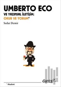 Umberto Eco ve Yazınsal İletişim