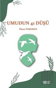 Umudun 41 Düşü