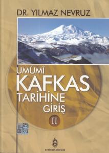 Umumi Kafkas Tarihine Giriş - 2