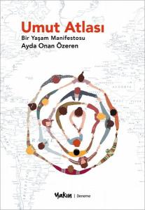 Umut Atlası - Bir Yaşam Manifestosu