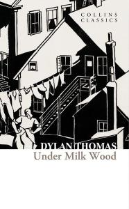 Under Milk Wood - Collins Classics