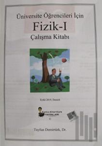 Üniversite Öğrencileri İçin Fizik - 1 Çalışma Kitabı