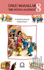 Ünlü Masallar 8 - Bir Dünya Hazinesi