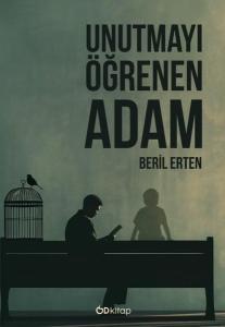 Unutmayı Öğrenen Adam