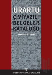 Urartu Çivi Yazılı Belgeler Kataloğu