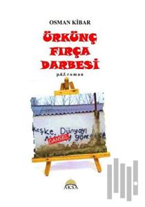 Ürkünç Fırça Darbesi