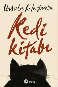 Ursula K. Le Guin’in Kedi Kitabı