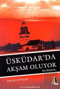 Üsküdar’da Akşam Oluyor