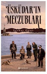 Üsküdar'ın Meczubları