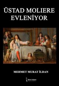 Üstad Moliere Evleniyor