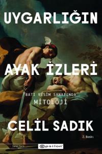 Uygarlığın Ayak İzleri - Batı Resim Sanatında Mitoloji