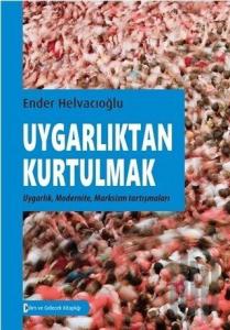 Uygarlıktan Kurtulmak