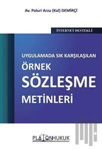 Uygulamada Sık Karşılaşılan Örnek Sözleşme Metinleri