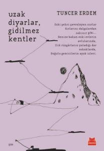 Uzak Diyarlar Gidilmez Kentler