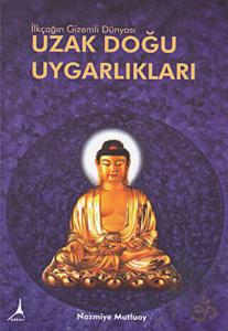 Uzak Doğu Uygarlıkları