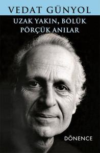 Uzak Yakın Bölük Pörçük Anılar