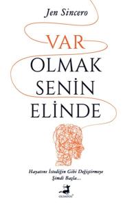Var Olmak Senin Elinde