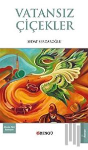 Vatansız Çiçekler