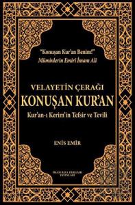 Velayetin Çerağı Konuşan Kur’an (Ciltli)