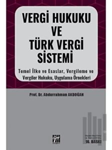 Vergi Hukuku ve Türk Vergi Sistemi