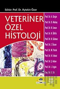 Veteriner Özel Histoloji