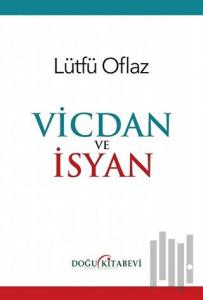 Vicdan ve İsyan