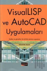 VisualLISP ve AutoCAD Uygulamaları