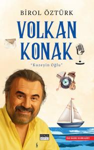 Volkan Konak: Kuzeyin Oğlu