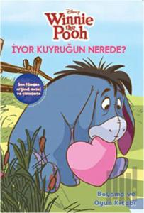 Winnie the Pooh - İyor Kuyruğun Nerede?