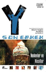 Y: Son Erkek 10 - Nedenler ve Nasıllar