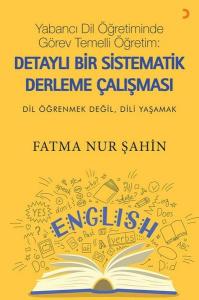 Yabancı Dil Öğretiminde Görev Temelli Öğretim: Detaylı Bir Sistematik Derleme Çalışması