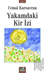 Yakamdaki Kir İzi