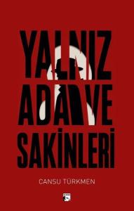 Yalnız Ada ve Sakinleri