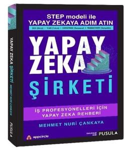 Yapay Zeka Şirketi - İş Profesyonelleri İçin Yapay Zeka Rehberi