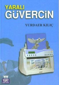Yaralı Güvercin