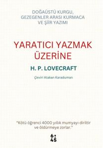 Yaratıcı Yazmak Üzerine